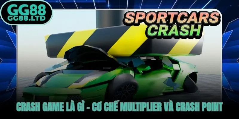 Hệ số nhân leo thang và crash point quyết định toàn bộ ván cược